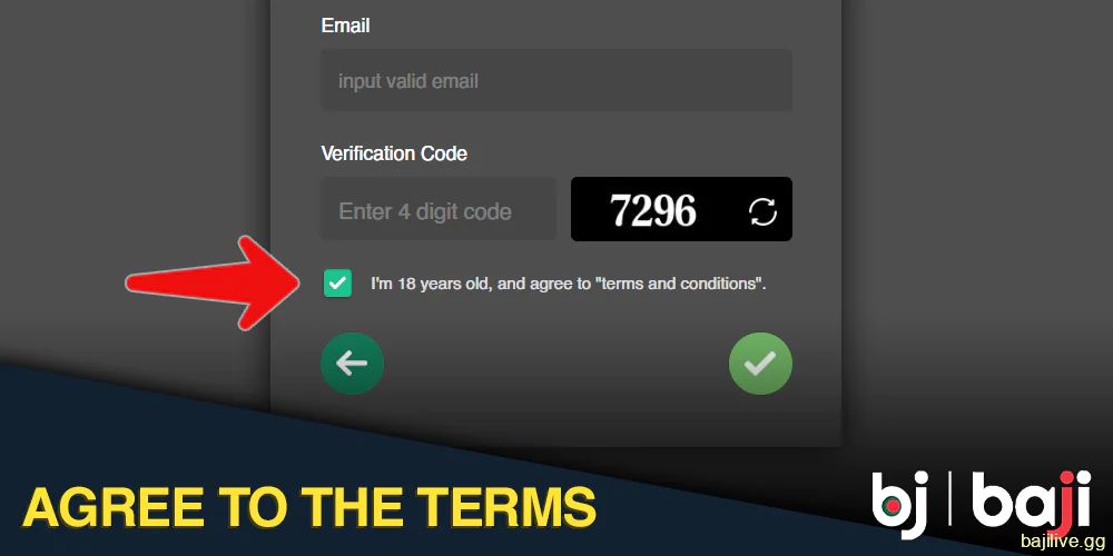 Agree to the terms and conditions of the Baji site when registering